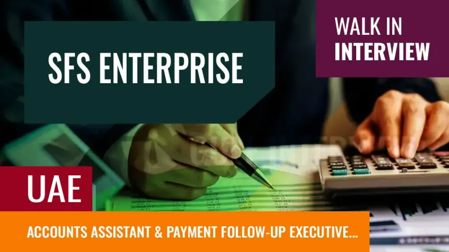 Accounts Assistant &amp; Payment Follow-Up Executive – Walk-In Only